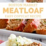 Copycat Boston Market meatloaf sliced and served with mashed potatoes.