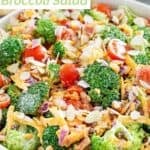 Loaded broccoli salad in a large bowl.