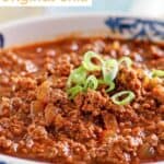 A bowl of copycat Chili's original chili.