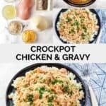 Crockpot chicken and gravy ingredients and the chicken served over rice.