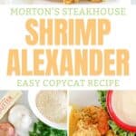 Copycat Morton's Steakhouse Shrimp Alexander with beurre blanc sauce and the ingredients to make it.