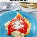 Copycat Olive Garden five cheese lasagna topped with marinara and parmesan.