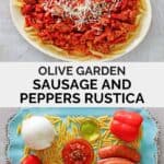 Copycat Olive Garden sausage and peppers rustica on a platter and the ingredients on a tray.