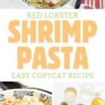 Copycat Red Lobster shrimp pasta and the ingredients to make it.