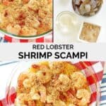 Copycat Red Lobster shrimp scampi ingredients and the baked dish.