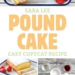 Copycat Sara Lee pound cake and the ingredients to make it.