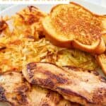 Copycat Waffle House grilled chicken, hash browns, and toast on a plate.