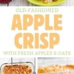 Old-fashioned apple crisp in a baking dish, on a plate, and on a spoon.