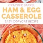 Copycat Cracker Barrel ham and egg casserole in a baking dish and a serving on a plate.