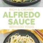 Homemade rich and creamy Alfredo sauce made with egg yolks.
