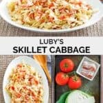Copycat Luby's skillet cabbage ingredients and the prepared dish.