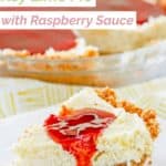 A slice of copycat Pappadeaux key lime pie topped with raspberry sauce.