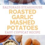 Copycat Saltgrass Steakhouse roasted garlic mashed potatoes and the ingredients to make them.